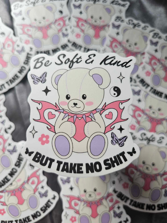 Be Soft and Kind Bear Sticker