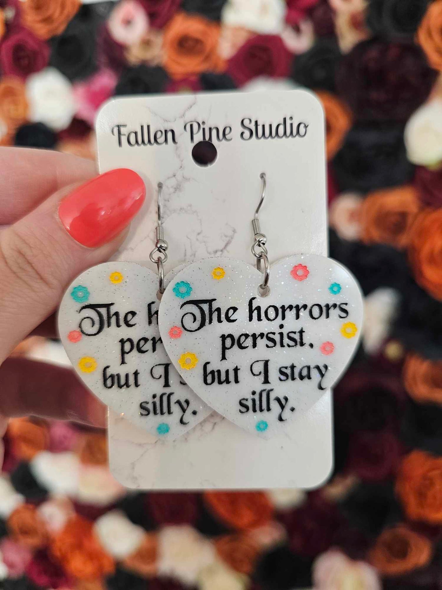 Horrors Persist, But I Stay Silly Hearts