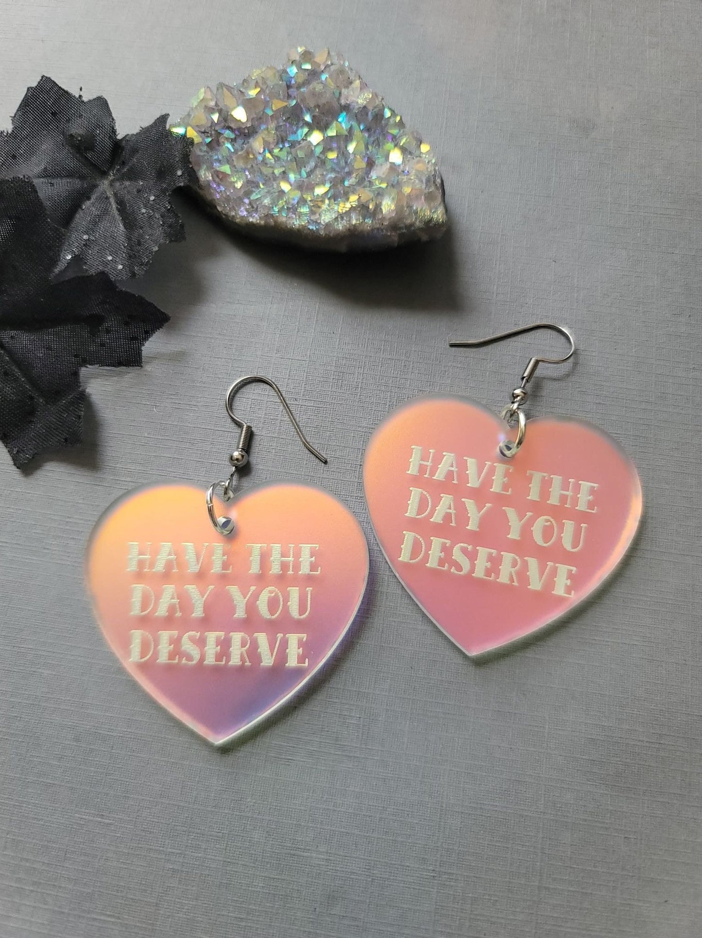 Have The Day You Deserve Hearts