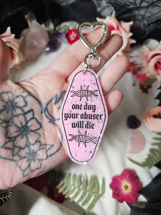 One Day Your Abuser Will.. Keychain (Pink)