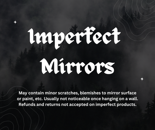 IMPERFECT Mirrors