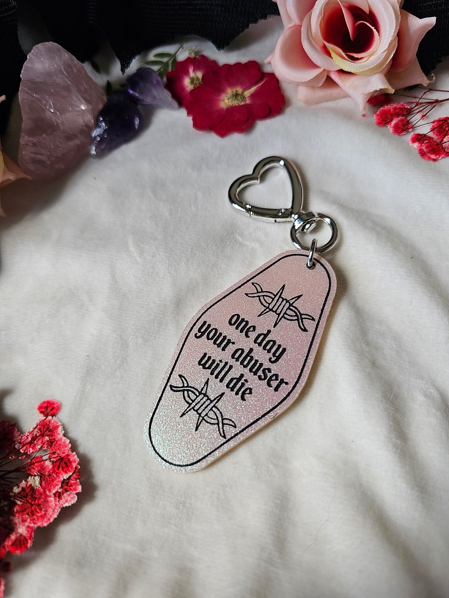 One Day Your Abuser Will.. Keychain (Opal Shimmer)